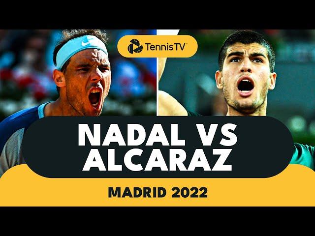 HISTORIC Rafael Nadal vs Carlos Alcaraz Battle | Madrid 2022 Highlights