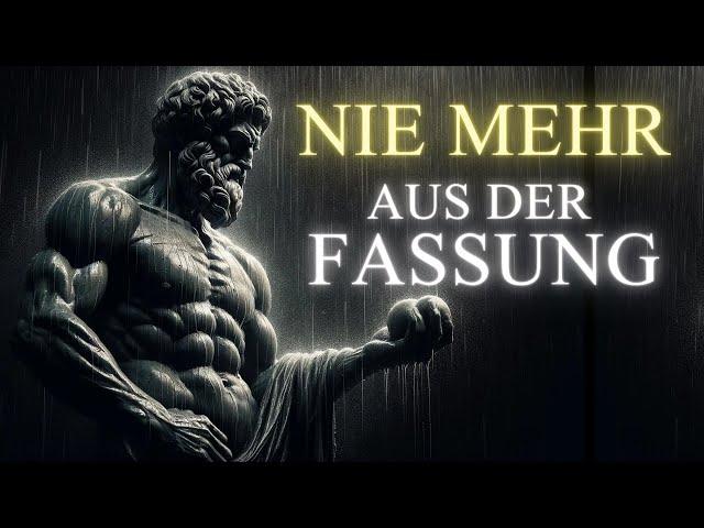 Mit diesen 7 STOISCHEN LEKTIONEN wirst du ganz LEICHT deine Emotionen kontrollieren | Stoizismus