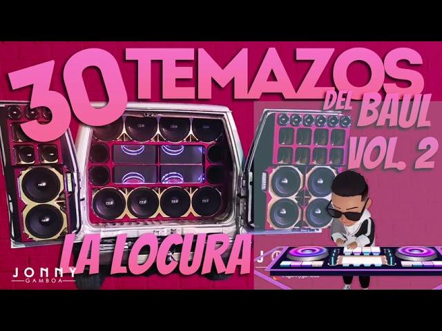  SALSA BAÚL 30 TEMAZOS LA LOCURA VOL.2   | DJ GAMBOA |  Caracas 