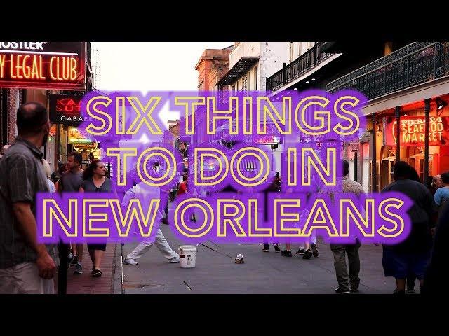 Visiting New Orleans? Here’s six things you NEED to do