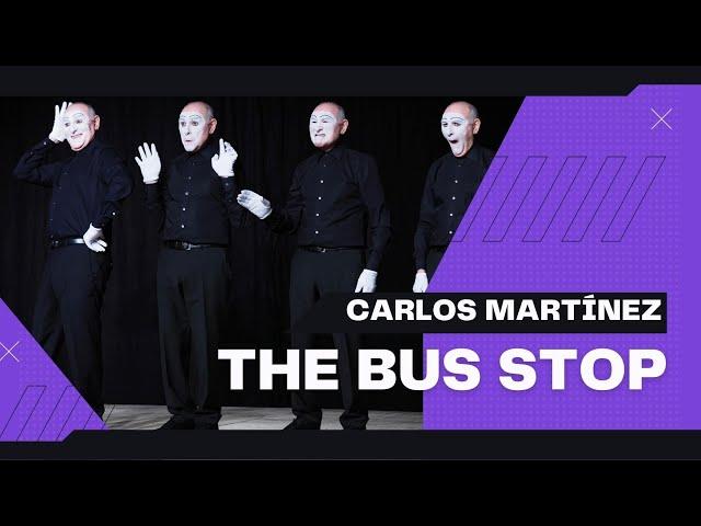 The Bus Stop by Spanish mime actor Carlos Martínez