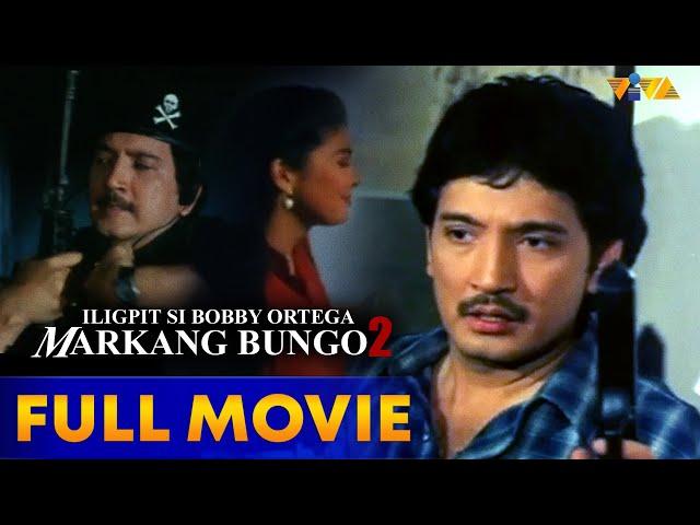 Iligpit Si Bobby Ortega: Markang Bungo 2 FULL MOVIE HD | Rudy Fernandez, Charlene Gonzales