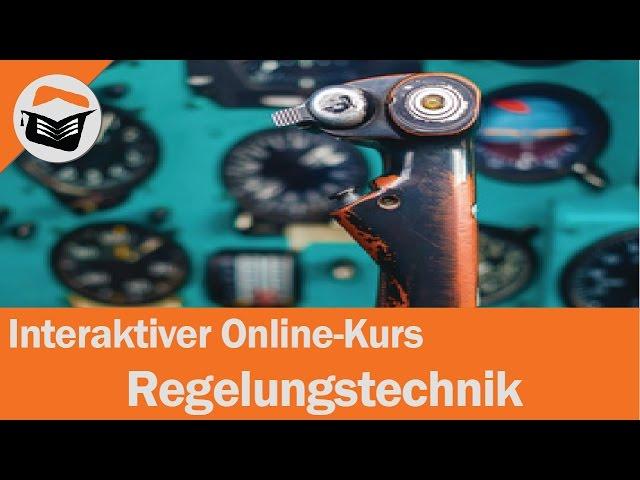 Interaktiver Online-Kurs Regelungstechnik - ingenieurkurse.de