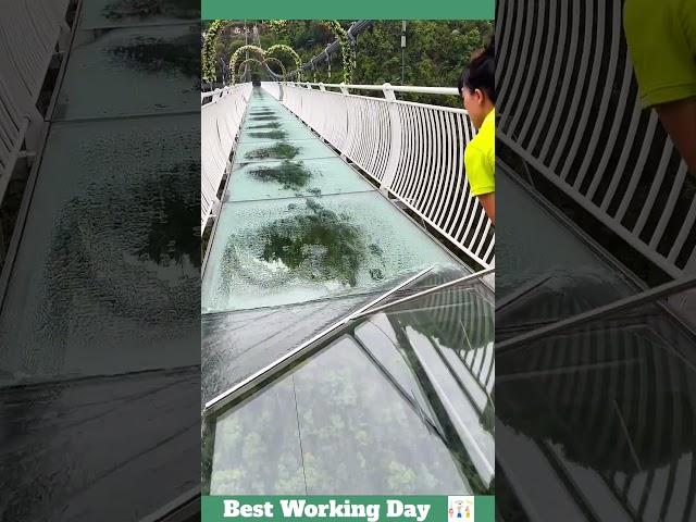 Best working day #1392 The process of washing a glass bridge