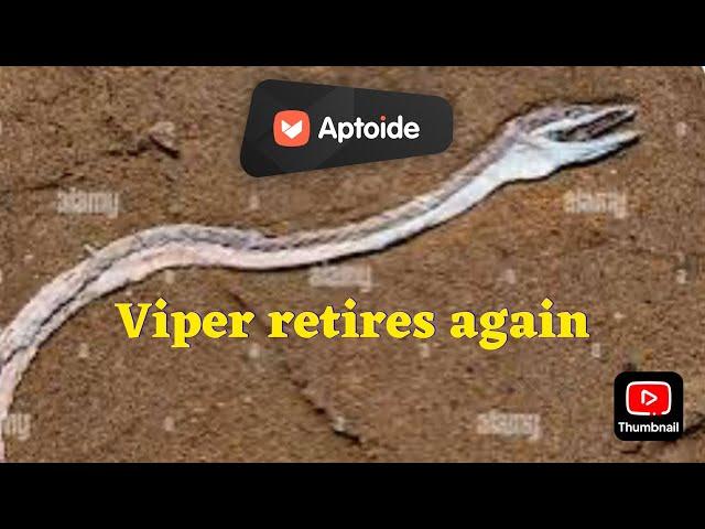 Evony's Viper will attempt to quit