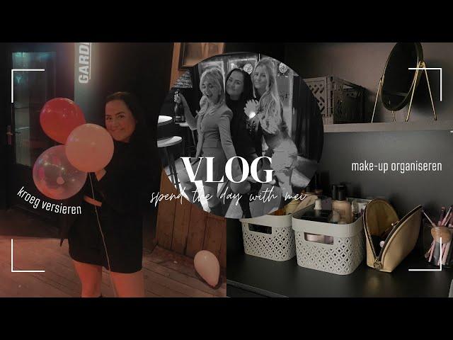 bezig in huis, kastjes opruimen & b’day donna  - vlog #63