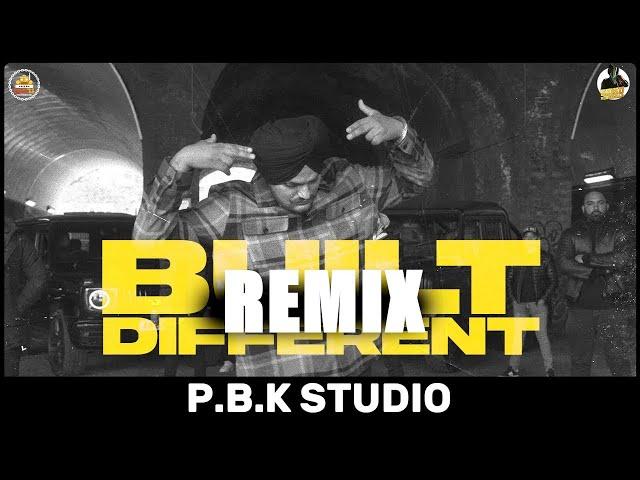 Built Different Remix | Sidhu Moose Wala | The Kidd X  P.B.K Studio