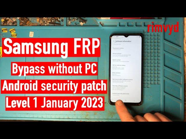 All Samsung FRP bypass without PC ,Android security patch Level 1 January 2023