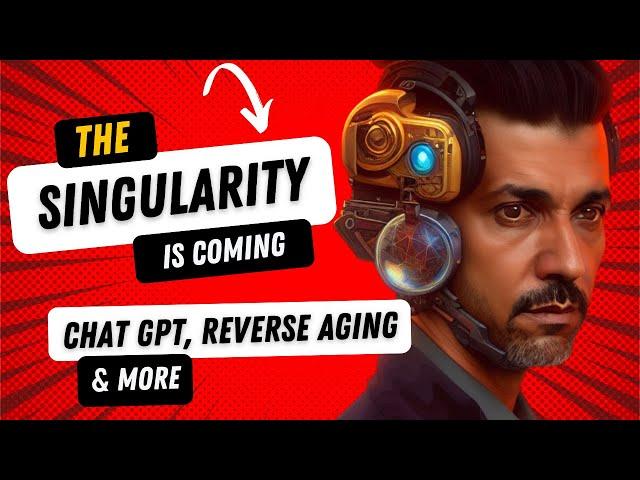 Is the Singularity Near? Chat GPT, Large Language Models & AI