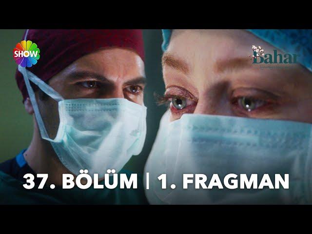 Bahar 37. Bölüm 1. Fragman | “Bahar bebeklerim yaşıyor mu?”