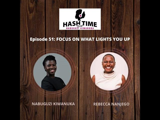 Focus on what lights you up (with Rebecca Nanjego) - EPISODE 51