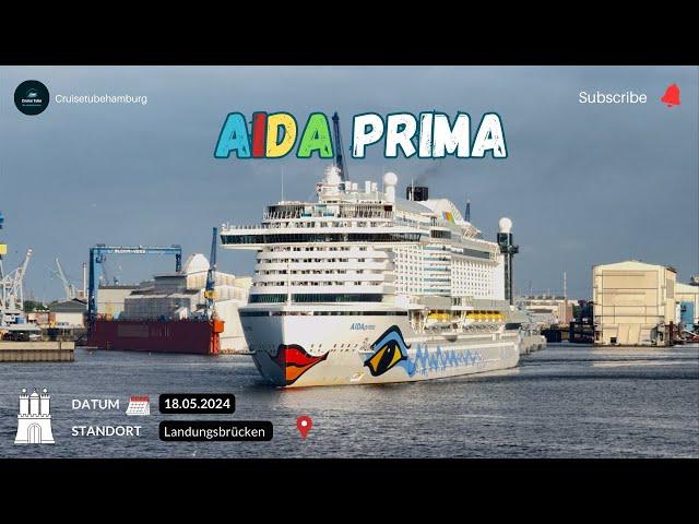 AIDA Prima mit 6-Fach Horn beim Auslaufen in Hamburg am 18. Mai 2024