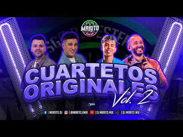 CUARTETOS ORIGINALES Vol 2 Dj Marito Mix 2024