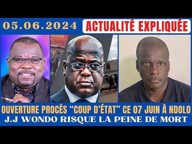 ACTU EXPLIQUÉE 05.06 - OUVERTURE PROCÈS "COUP D'ÉTAT" : J.J WONDO RISQUE LA PEINE DE MORT