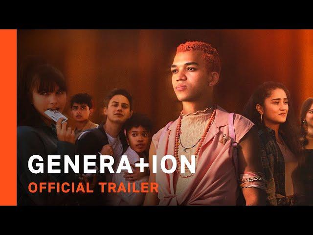 Genera+ion | Official Trailer