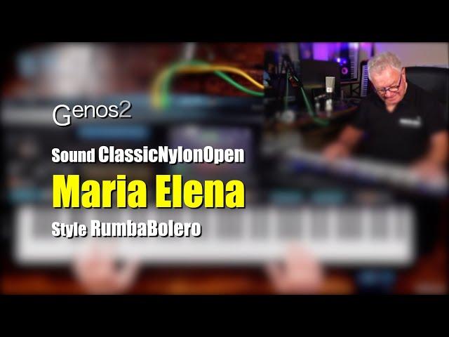 Genos2 - Neuer Sound "ClassicNylonOpen" - Maria Elena # 1448