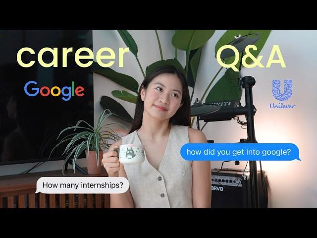 Q&A: How I got Internships at Google & Unilever in 2024 | Resume Tips & Interview Advice