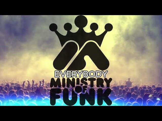 Ministry Of Funk - Everybody