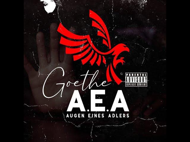 GOETHE - AUGEN EINES ADLERS ( PROD. BY FRESHMAKER & SEMIBEATZ )