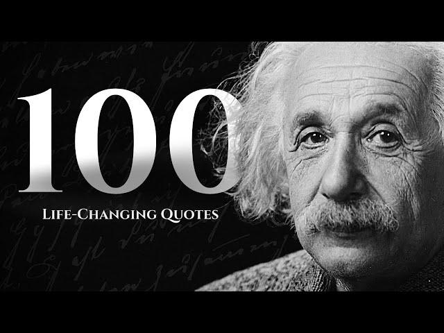 100 Albert Einstein Quotes That Will Make You Smarter And Live Better! (Wise Words Of Wisdom)