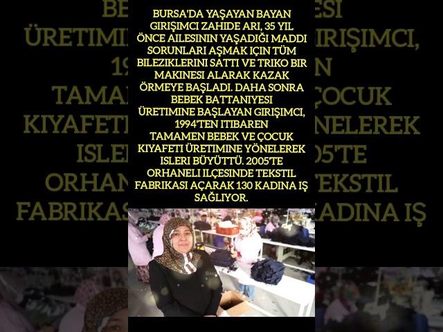 ZAHİDE ARI, 35 YIL ÖNCE KAZAK ÖRMEYE BAŞLADI 2005TE TEKSTİL FABRİKASI AÇTI VE 130 KADINA İŞ SAĞLIYOR