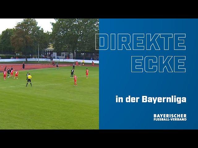 Direkte Ecke: Bayernliga-Kicker trifft traumhaft