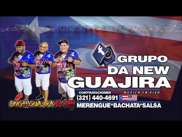 GRUPO DA NEW GUAJIRA - MAESTRA Y PROFESOR BACHATA EN VIVO (AUDIO)