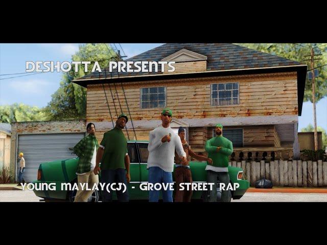 Young Maylay aka CJ - Grove Street Rap - GTA San Andreas