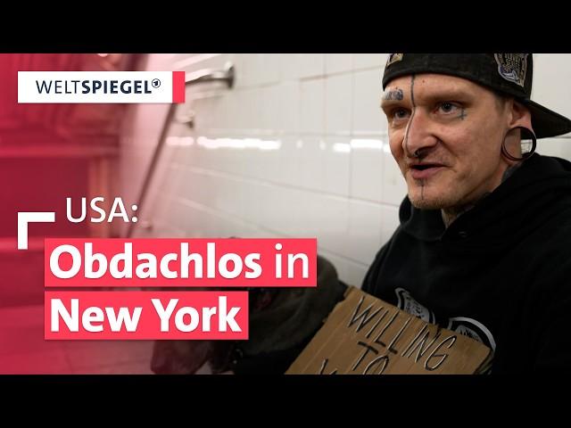 Wohnungen zu teuer - Nun auf der Straße: Obdachlosigkeit auf Rekordhoch in New York I Weltspiegel