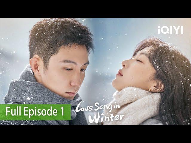 Love Song in Winter | Episode 1【FULL】Huang Jingyu, Sun Qian | iQIYI Philippine