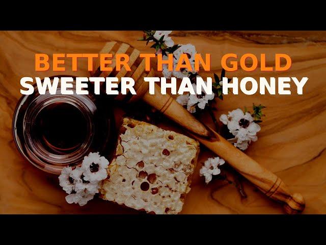 Still Better Than Gold, Sweeter Than Honey | Pastor Roderick Webster