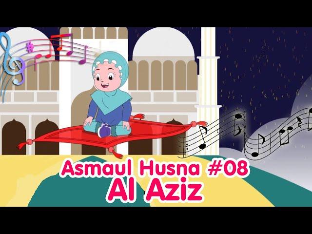 ASMAUL HUSNA 8 - AL AZIZ | Diva Bernyanyi | Lagu Anak Channel