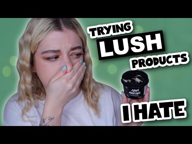 TRYING LUSH PRODUCTS I HATE | aka aqua marina making me gag • Melody Collis