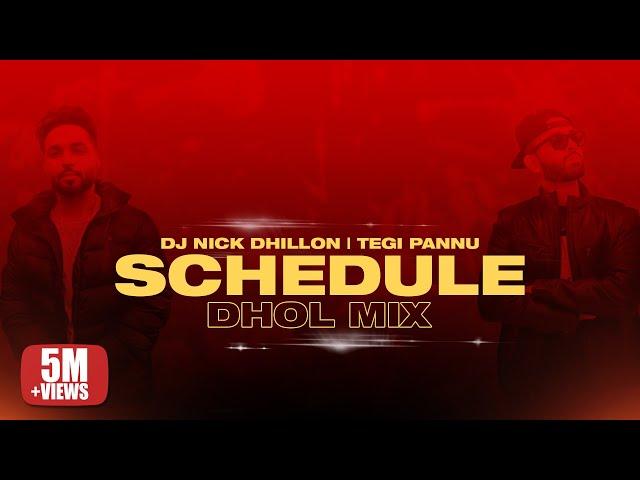 Schedule (Dhol Mix) | Nick Dhillon | New Punjabi Song Remix 2021