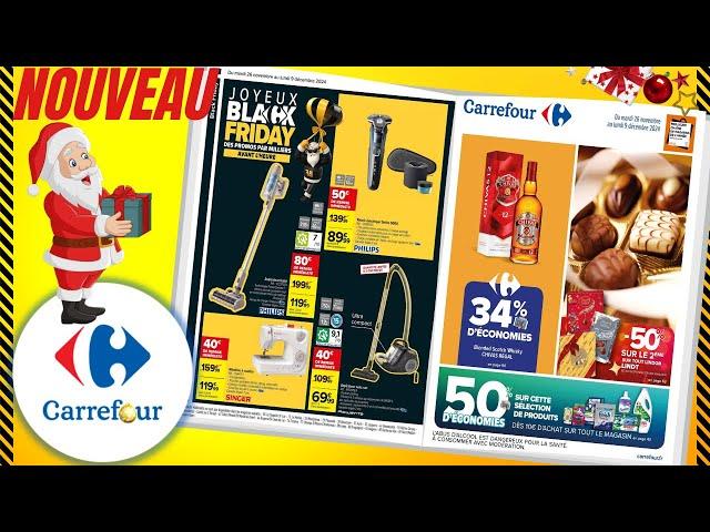 catalogue CARREFOUR du 26 novembre au 9 décembre 2024 ️ BLACK FRIDAY - FRANCE