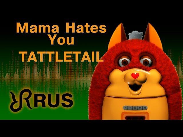 Tattletail [Mama Hates You] CK9C RUS song #cover