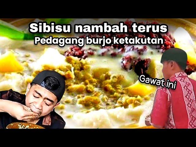 KISAH SIBISU BIKIN KETAKUTAN PEDAGANG BURJO