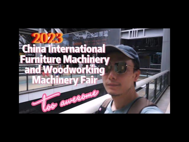 2023 China International Furniture Machinery and Woodworking Machinery Fair awesome