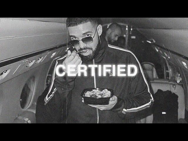 [FREE] Drake Type Beat 2022 - "CERTIFIED"