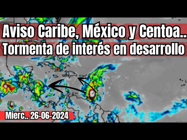 Aviso Caribe  ahora en vivo ,  Centroamérica y México posible tormenta  #clima   #envivo    #rain