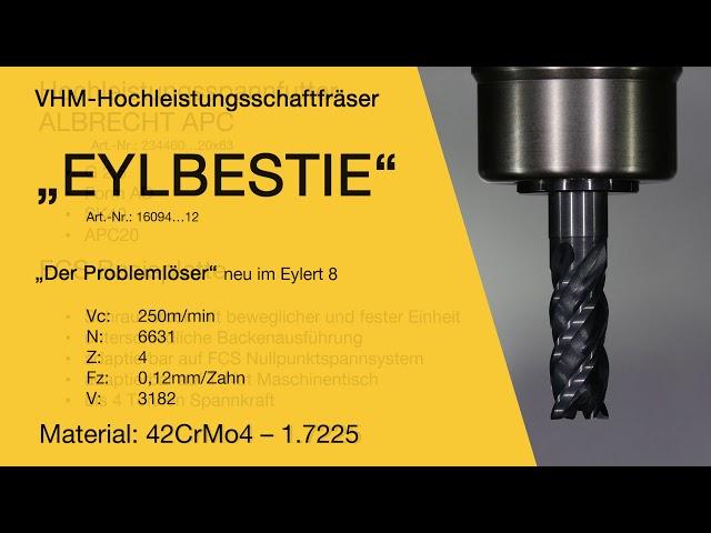 „EYLBESTIE“ Eyltool Premium | THE BEAST | Test in 42CrMo4 | HURCO VMX 42 ui | SolidCAM 2020