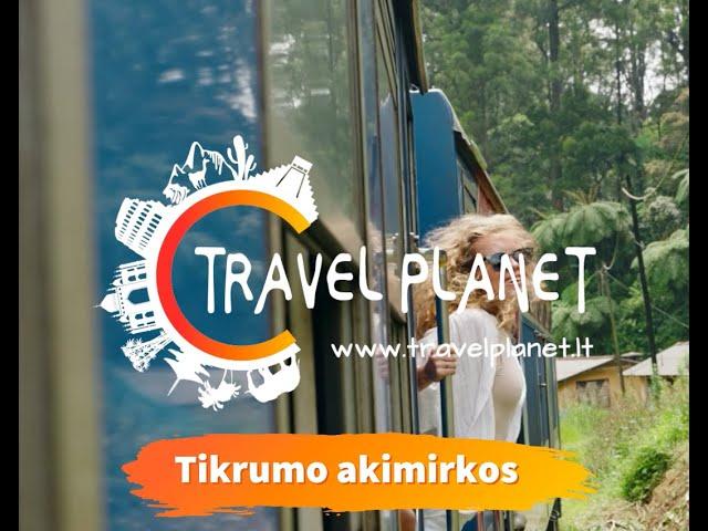 Travel Planet / Tikrumo akimirkos