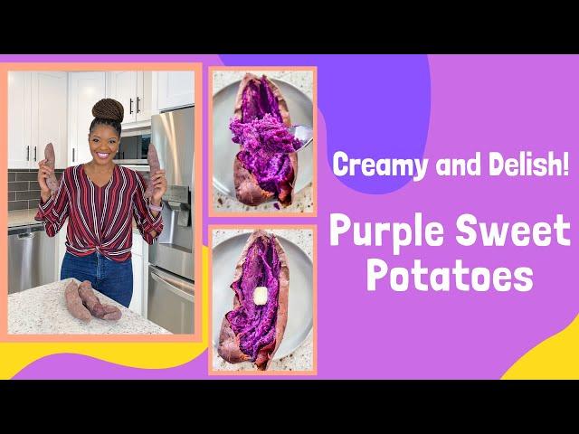 Purple Sweet Potatoes Easy And Delicious!