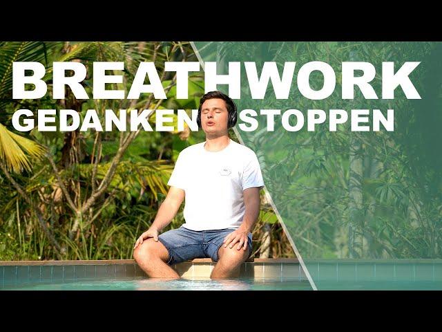 Gedankenkarussell sofort stoppen - Geführte Breathwork (10 Minuten atmen + Achtsamkeitsmeditation)