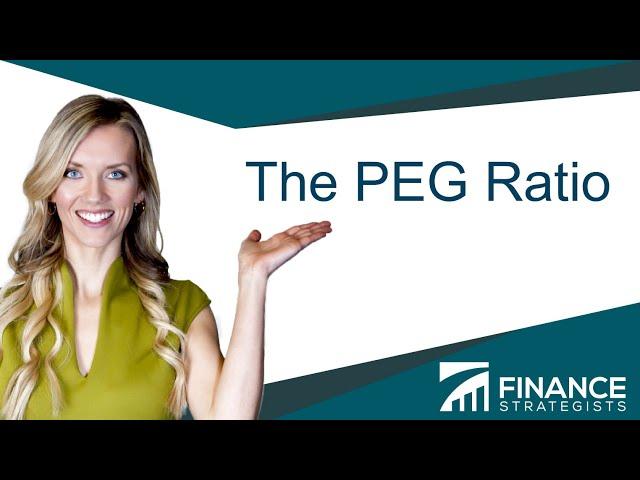 The PEG Ratio (Price-to-Earnings-to-Growth Ratio) Definition |Your Online Finance Dictionary