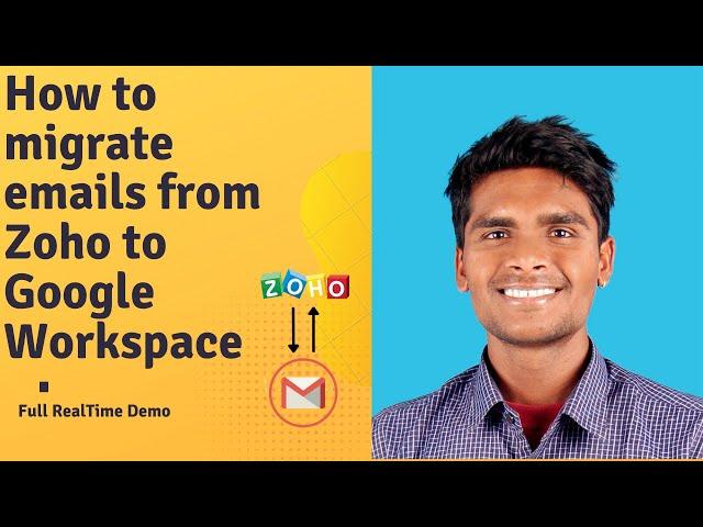 Email Migration from Zoho to Google Workspace (Full Realtime Demo)