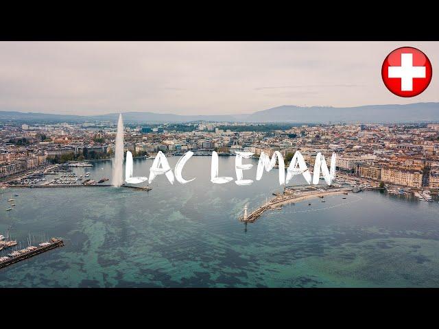 LAC LÉMAN - GENÈVE, LAUSANNE, MONTREUX - SUISSE (4K)