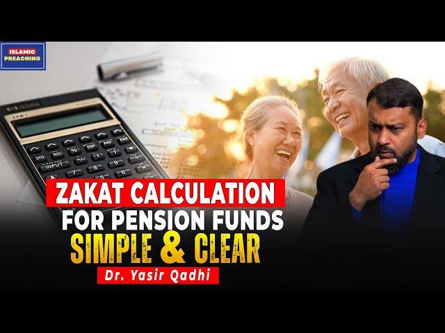 Zakat Calculation for Pension Funds: Simple and Clear! | Dr.Yasir Qadhi - Islamic Preaching