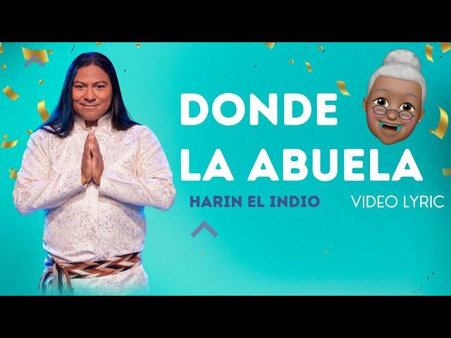 Harin El Indio - Donde La Abuela Versión Acústica (Video Lyric)