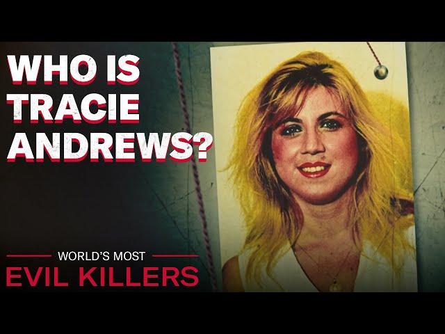 Tracie Andrews: Model Turned Murderer  | World's Most Evil Killers